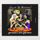 Drink up heksen volwassen Halloween verjaardagsfee Sparkling Wijnetiket (Enkel label)