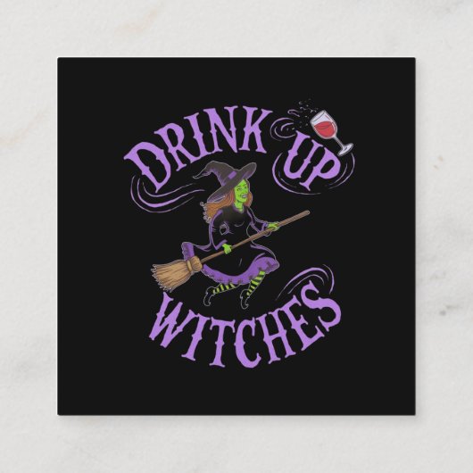 Drink Up Witches Funny Halloween Party Vibes Vierkante Visitekaartje (Achterkant)