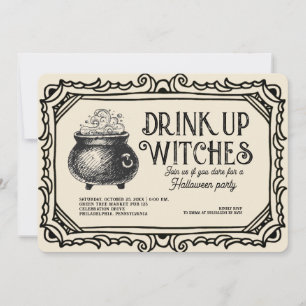  Drink Up Witches Halloween Party Kaart