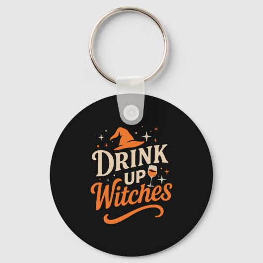 Drink Up Witches Wine Gl Halloween Bachelorette Dr Sleutelhanger (Voorkant)