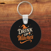 Drink Up Witches Wine Gl Halloween Bachelorette Dr Sleutelhanger (Voorkant)