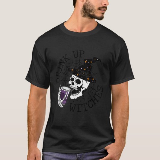 Drink Up Witches  Witch Hat Drinking Skull Hallowe T-shirt (Voorkant)