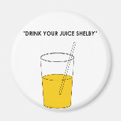Drink Uw Juice Shelby Magneet (Voorkant)