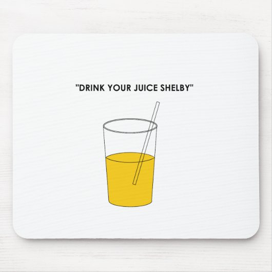 Drink Uw Juice Shelby Muismat (Voorkant)