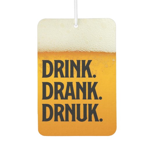Drink van bier Drink dronkaard bier Luchtverfrisser (Voorkant)