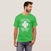 Drink van St Patrick's Day Drink Green Gi T-shirt (Voorkant volledig)