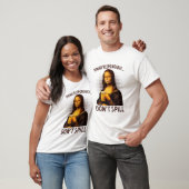 Drink Verantwoordelijk Verspil geen Funny Mona Lis T-shirt (Unisex)