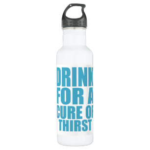 Drink voor Cure Funny Thirsty Humor Art Waterfles