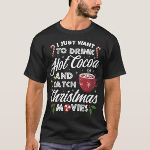 Drink warme cacao kerstfilms bekijken Funny Cute T-shirt