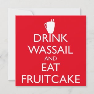 DRINK WASSAIL EN EET FRUITCAKE Uitnodiging
