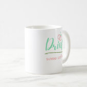 Drink wat koffie koffiemok (Voorkant rechts)
