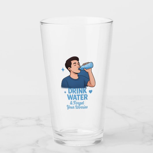 Drink water and forget your worries glas (Voorkant)