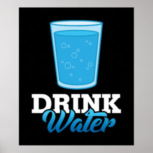 Drink Water Bespaar water Poster