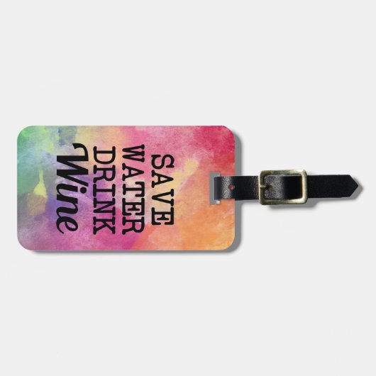 Drink water besparen Waterverf wijn grappig Bagagelabel (Voorkant horizontaal)