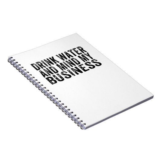 Drink Water en Bemoei je met je Eigen Zakken Vinta Notitieboek (Rechterzijde)