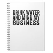 Drink Water en Bemoei je met je Eigen Zakken Vinta Notitieboek (Voorkant)