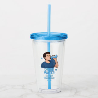 Drink water en vergeet je zorgen acryl drinkbeker