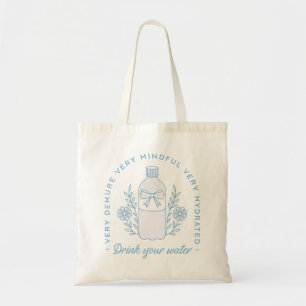 Drink water reminder Blijf gehydrateerd grappige q Tote Bag