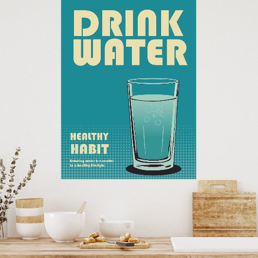Drink Water Slogan Bauhaus Pop Art Style Design Poster (Keuken)