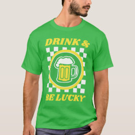 Drink & Wees Gelukkig T-shirt