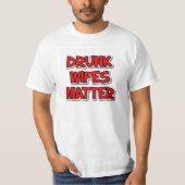 Drink Wifes Matter T-shirt (Voorkant)