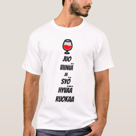 Drink wijn en eet goed voedsel in het Fins T-shirt