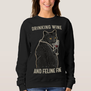 Drink wijn en feline fine wine kat idee trui