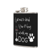 Drink Wijn en hang uit met mijn Dog Flask Heupfles (Links)