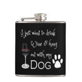 Drink Wijn en hang uit met mijn Dog Flask Heupfles (Voorkant)