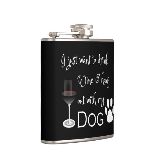 Drink Wijn en hang uit met mijn Dog Flask Heupfles (Rechts)