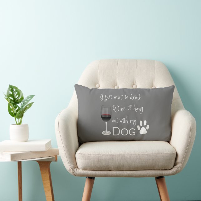 Drink Wijn en hang uit met mijn Dog Lumbar Pillow Kussen (Stoel)