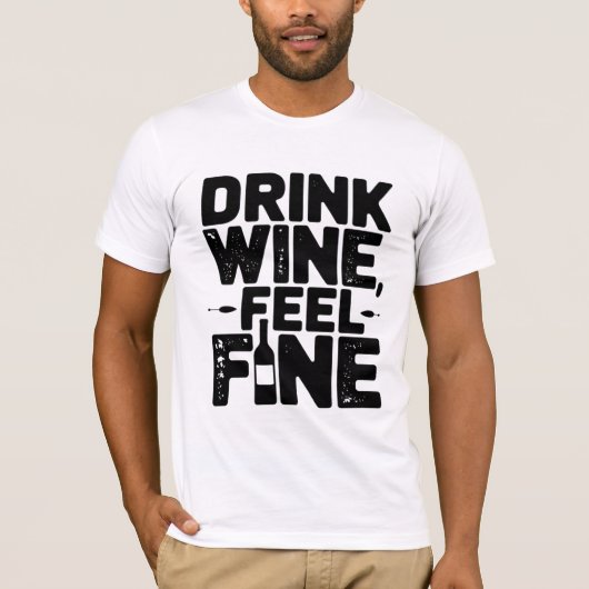 DRINK WIJN -FEEL- FINE T-SHIRT (Voorkant)