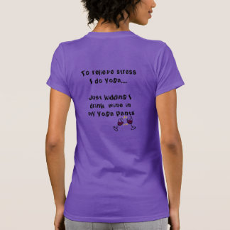 Drink wijn in Mijn Yoga Pants Vergeet Yoga Pant ni T-shirt