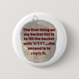 Drink wijn is mijn Bucket List Ronde Button 5,7 Cm