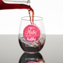 Drink wijn is mijn hobby