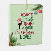 Drink wijn, kerstfilms bekijken, koekjes eten keramisch ornament (Rechts)