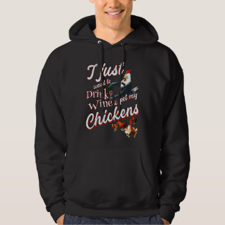 Drink Wijn Pet My Chicken Hoodie
