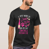 Drink Wine and Pet My Chinchilla Persian Cat Cat M T-shirt (Voorkant)