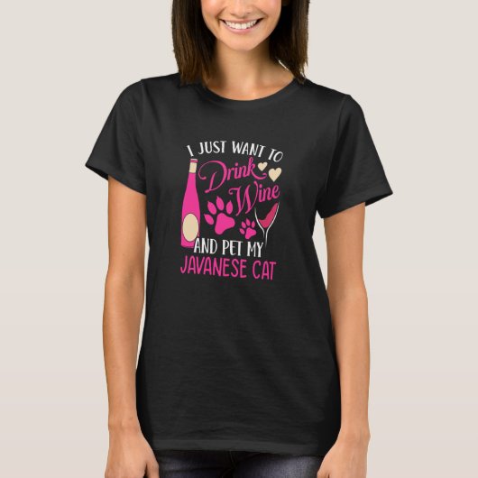 Drink Wine and Pet My Javanese Cat Cat Mom Humor T-shirt (Voorkant)