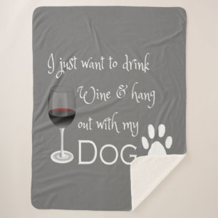 Drink Wine en hang op met mijn Dog Sherpa Blanket Deken