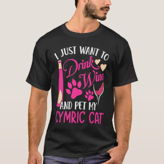 Drink Wine en Pet Mijn Cymric Cat Mam Humor Ca T-shirt