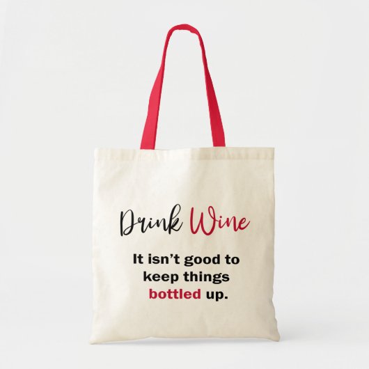 Drink Wine Funny Gezegde Gepersonaliseerd Tote Bag (Voorkant)