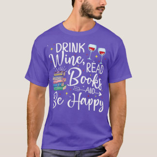 Drink Wine-leesboeken zijn een fijne boekcadeautje T-shirt