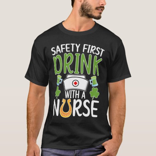 Drink With A Nurse St Patrick's Day Nursing Shamro T-shirt (Voorkant)
