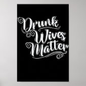 Drink Wives Matter Junggesellenabschied Poster (Voorkant)