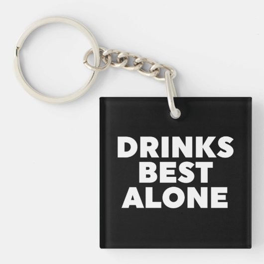 Drinken Alleen beste Sleutelhanger (Voorkant)