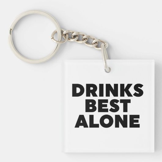 Drinken Alleen beste Sleutelhanger (Voorkant)