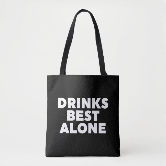 Drinken Alleen beste Tote Bag (Voorkant)