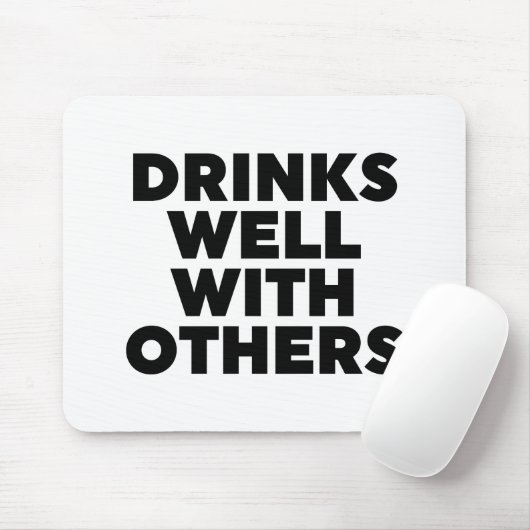 Drinken goed met anderen muismat (Met muis)