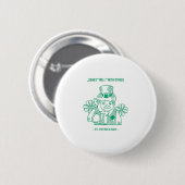 Drinken goed met anderen ronde button 5,7 cm (Voorkant /achterkant)